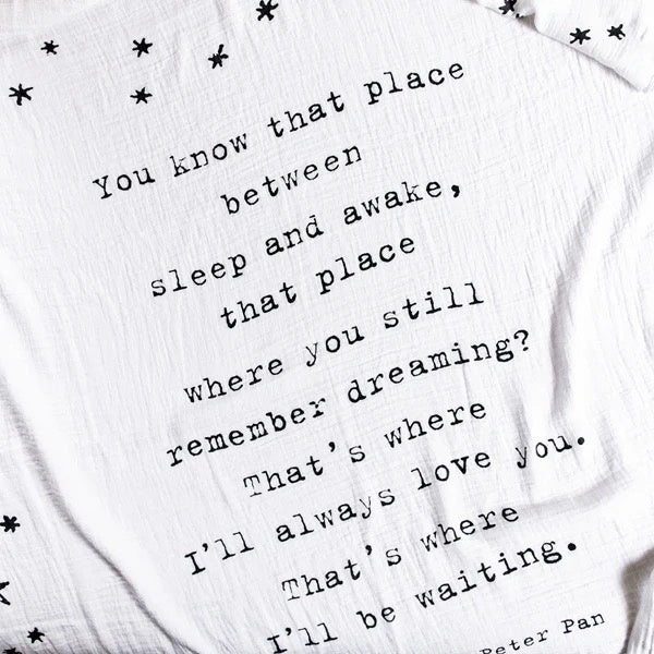 You Know That Place Between Sleep and Awake Swaddle Blanket